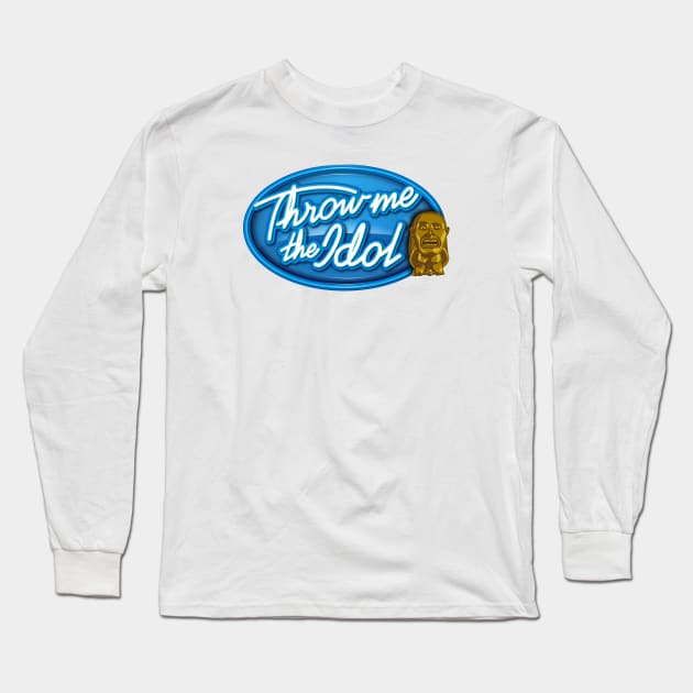 Throw Me The Idol Long Sleeve T-Shirt by ptmilligan